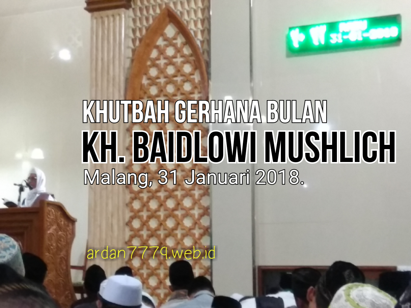 Khutbah Gerhana Bulan KH Baidloi Muslich di Malang