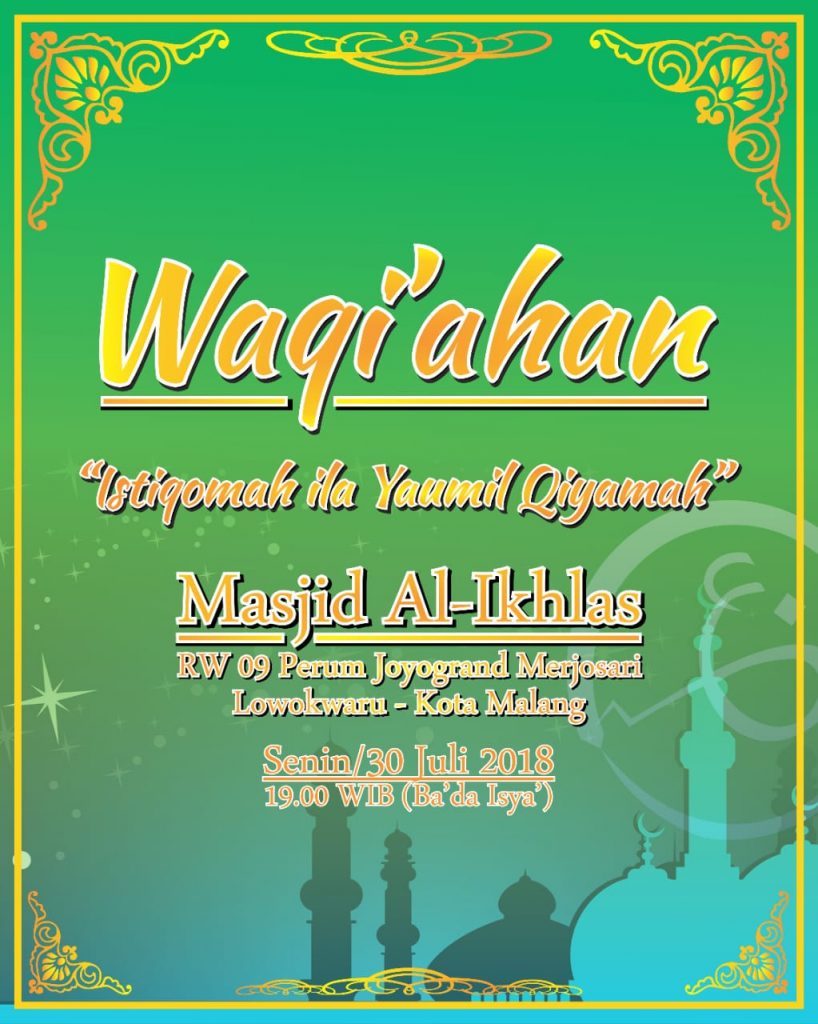 Majelis Waqiah Indonesia Malang - Akhir Juli 2018